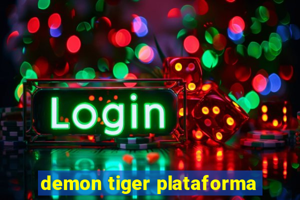 demon tiger plataforma